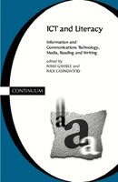 Ict And Literacy: Information and Communications Technology, Media, Reading, and Writing