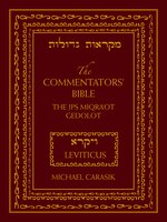 The Commentators' Bible: Leviticus: The Rubin JPS Miqra'ot Gedolot