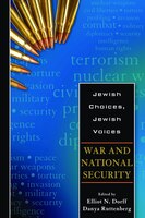 Jewish Choices, Jewish Voices: War and National Security