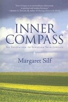 Inner Compass: An Invitation To Ignatian Spirituality