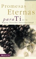 Promesas Eternas Para Ti: De La Nueva Versión Internacional