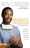 Manos Prodigiosas: La Historia De Ben Carson