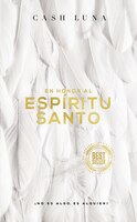 En Honor Al Espíritu Santo: !no Es Algo, Es Alguien!