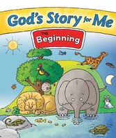 GOD'S STORY FOR ME THE BEGINNING