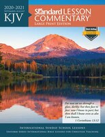 Kjv Standard Lesson Commentary Large Print Edition 2020-2021