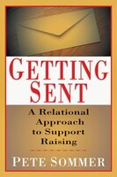 Getting Sent: A Relational Approach to Support Raising