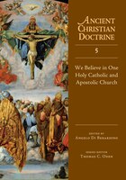 We Believe In One Holy Catholic And Apostolic Church