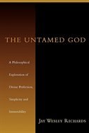 The Untamed God: A Philosophical Exploration of Divine Perfection, Immutability, and Simplicity