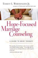 Hope - Focused Marriage Counseling: A Guide to Brief Therapy