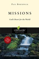 Missions: God's Heart For The World