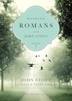 READING ROMANS WITH JOHN STOTT, VOL. 1