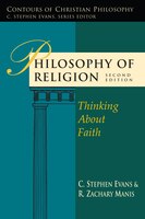 Philosophy of Religion: Thinking about Faith