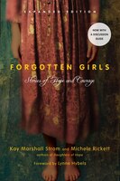 FORGOTTEN GIRLS (EXPANDED EDITION): Stories of Hope and Courage