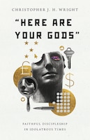 here Are Your Gods