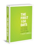 The FIRST 100 DAYS: A Pastor's Guide