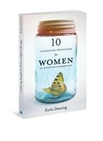 10 LIFESAVING PRINCIPLES FOR WOMENIN DIFFICULT MARRIAGES: Revised and Updated