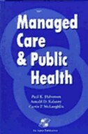 Managed Care and Public Health