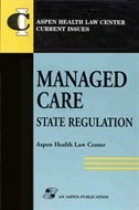 Managed Care: State Regulation