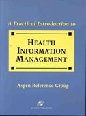 Practical Introduction to Health Information Management