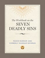 The Workbook on the Seven Deadly Sins