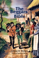 The BEGGAR'S BIBLE