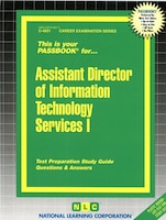 Assistant Director Of Information Technology Services I: Passbooks Study Guide