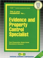 Evidence And Property Control Specialist: Passbooks Study Guide
