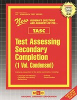 Test Assessing Secondary Completion (tasc): Passbooks Study Guide