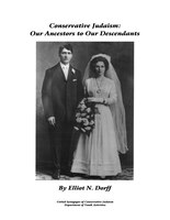 Conservative Judaism: Our Ancestors To Our Descendants