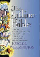The Outline Bible: OUTLINE BIBLE
