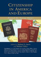 Citizenship in America and Europe: Beyond the Nation-State?