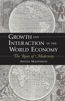 Growth and Interaction in the World Economy: The Roots of Modernity