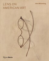 Lens On American Art: The Depiction And Role Of Eyeglasses
