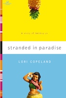 Stranded In Paradise