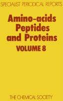 Amino Acids, Peptides And Proteins: Volume 8