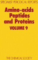 Amino Acids, Peptides And Proteins: Volume 9