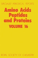 Amino Acids, Peptides And Proteins: Volume 16