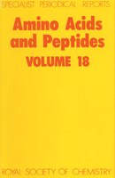 Amino Acids and Peptides: Volume 18