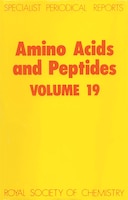 Amino Acids And Peptides: Volume 19