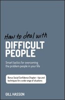Dealing With Difficult People: w/Bonus Content