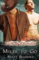 Love In Xxchange: Miles To Go