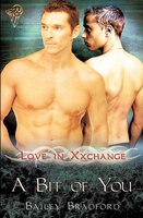 Love In Xxchange: A Bit Of You