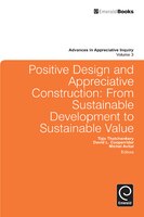 Positive Design and Appreciative Construction: From Sustainable Development to Sustainable Value