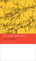 "a Very Fine Gift" And Other Writings On Theory: Essays And Interviews, Volume 1