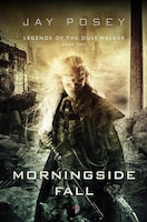 Morningside Fall: Legends of the Duskwalker