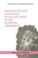 Roadway Drivage Techniques In The Coal Mines Of The European Community