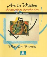 Art In Motion, Revised Edition: Animation Aesthetics