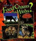 What Are Food Chains and Webs?