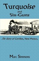 Turquoise And Six-guns