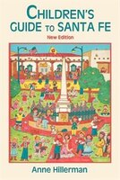 Children's Guide To Santa Fe (new And Revised)